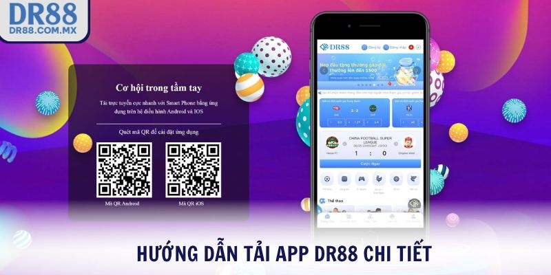 Hướng dẫn tải App DR88 chi tiết