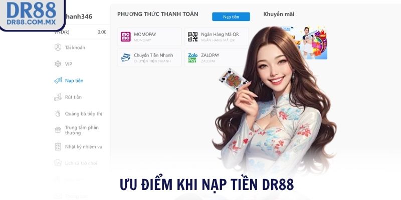 Ưu điểm khi nạp tiền DR88